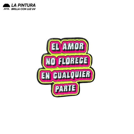 Pin "El Amor Florece"